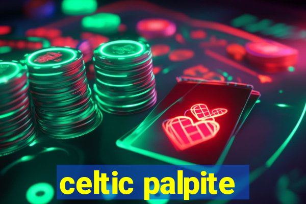 celtic palpite